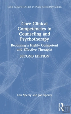 Bertrand.pt - Core Clinical Competencies In Counseling And Psychotherapy