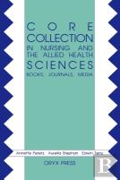 Core Collection In Nursing And The Allied Health Sciences