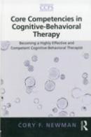 Core Competencies In Cognitive-Behavioral Therapy