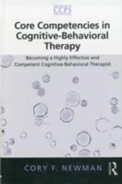 Core Competencies In Cognitive-Behavioral Therapy