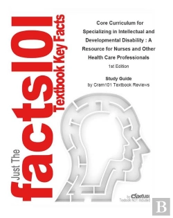 Bertrand.pt - Core Curriculum For Specializing In Intellectual And Developmental Disability , A Resource For Nurses And Other Health Care Professionals