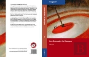 Core Economics For Managers
