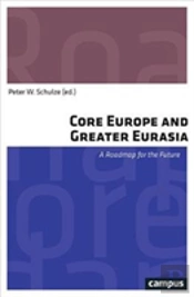 Core Europe And Greater Eurasia