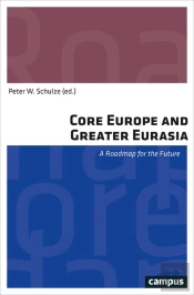 Core Europe And Greater Eurasia