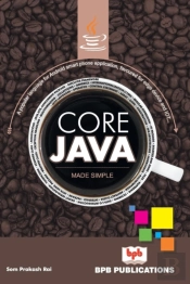 Core Java: Made Simple