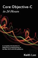 Core Objective-C In 24 Hours