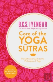 Core Of The Yoga Sutras