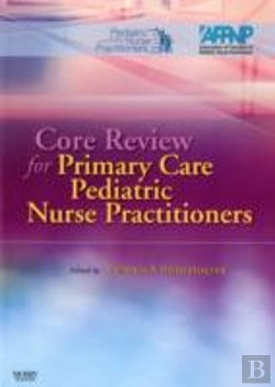 Bertrand.pt - Core Review For Primary Care Pediatric Nurse Practitioners