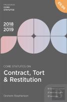 Core Statutes On Contract, Tort & Restitution 2018-19
