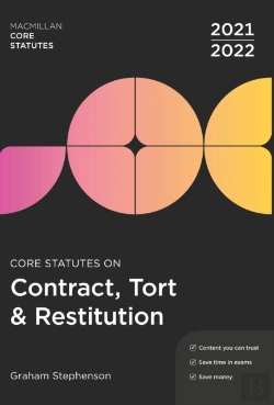 Bertrand.pt - Core Statutes On Contract, Tort & Restitution 2021-22