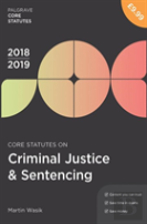 Core Statutes On Criminal Justice & Sentencing 2018-19
