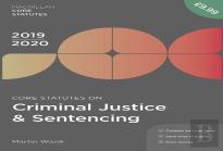Core Statutes On Criminal Justice & Sentencing 2019-20