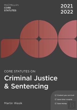 Bertrand.pt - Core Statutes On Criminal Justice & Sentencing 2021-22