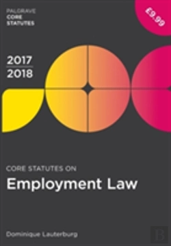 Bertrand.pt - Core Statutes On Employment Law 2017-18