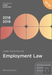 Core Statutes On Employment Law 2018-19