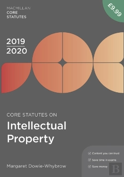 Bertrand.pt - Core Statutes On Intellectual Property 2019-20