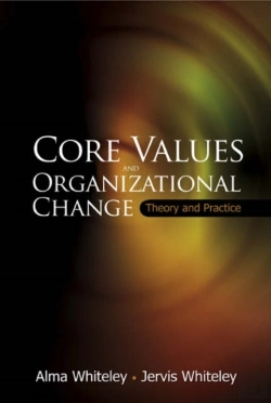 Bertrand.pt - Core Values And Organizational Change: Theory And Practice