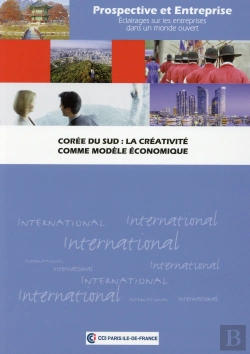 Bertrand.pt - Coree Du Sud : La Creativite Comme Modele Economique