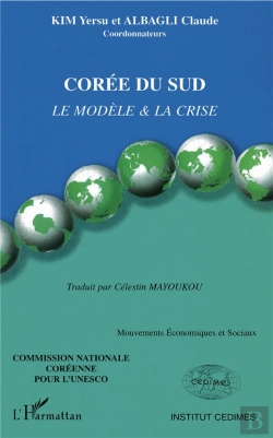 Bertrand.pt - Coree Du Sud ; Le Modele Et La Crise