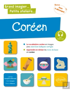 Bertrand.pt - Coréen En Images Avec Exercices Ludiques. Apprendre Et Réviser Les Mots De Base. A1