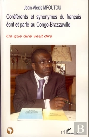 Coréférents Et Synonymes Du Francais Écrit Et Parlé Au Congo-Brazzaville