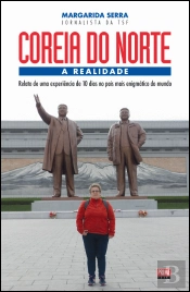 Coreia do Norte - A Realidade