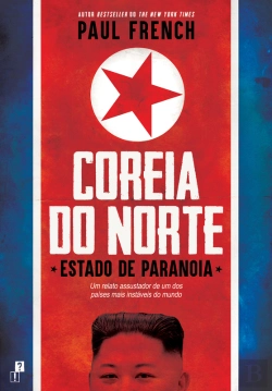 Bertrand.pt - Coreia Do Norte - Estado De Paranoia