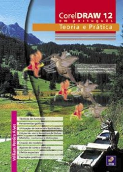 Bertrand.pt - CorelDRAW 12 em português - Teoria e Prática