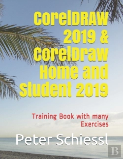 Bertrand.pt - Coreldraw 2019 & Coreldraw Home And Student 2019 - Training Book With Many Exercises