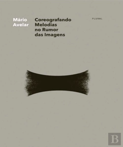 Bertrand.pt - Coreografando Melodias no Rumor das Imagens