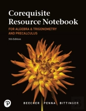 Corequisite Resource Notebook For Algebra And Trigonometry And Precalculus