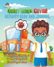 Corey Hates Covid! Activity Book And Journal