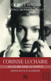 Corine Luchaire, Un Colibri Dans La Tempête