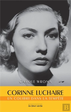 Bertrand.pt - Corinne Luchaire, Un Colibri Dans La Tempête