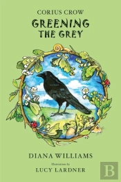 Corius Crow:Greening The Grey