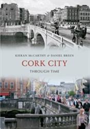 Cork City Through Time