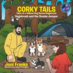 Bertrand.pt - Corky Tails Tales Of Tailless Dog Named Sagebrush