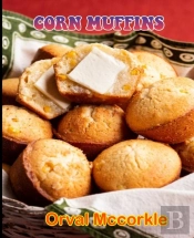 Corn Muffins
