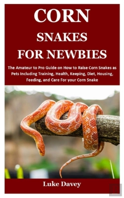 Bertrand.pt - Corn Snakes For Newbies