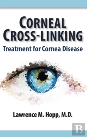 Corneal Cross-Linking