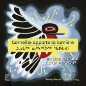 Corneille Apporte La Lumière : Une Légende Inuite