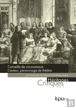 Bertrand.pt - Corneille De Circonstance. L'Auteur, Personnage De Théâtre