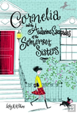 Bertrand.pt - Cornelia And The Audacious Escapades Of The Somerset Sisters
