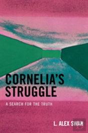 Cornelia'S Struggle