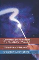 Cornelius Cone And Friends - The Story So Far - Volume 1