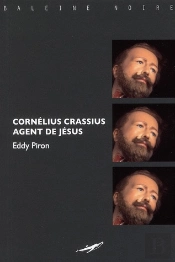 Cornelius Crassus, Agent De Jesus