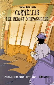 Cornèlius I El Rebost D'Impossibles