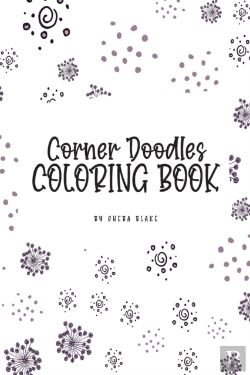 Bertrand.pt - Corner Doodles Coloring Book For Teens And Young Adults (6x9 Coloring Book / Activity Book)