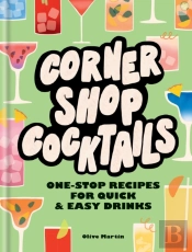 Corner Shop Cocktails