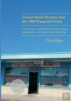 Bertrand.pt - Corner-Store Dreams And The 2008 Financial Crisis